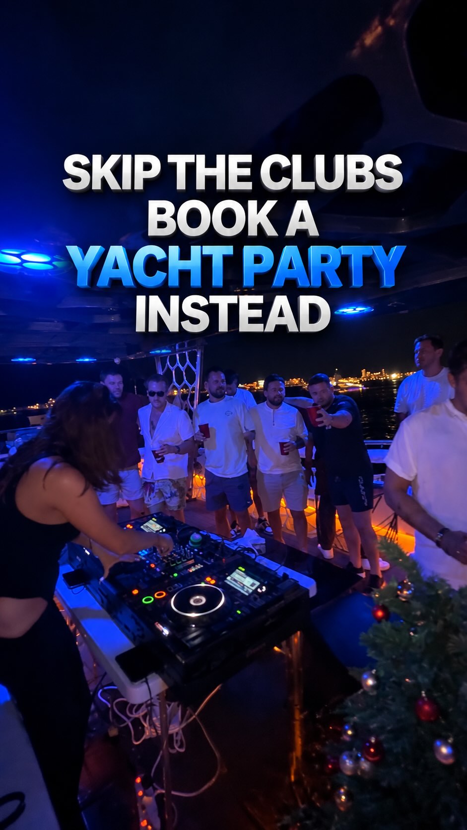 Skip the Club, Take a Yacht
