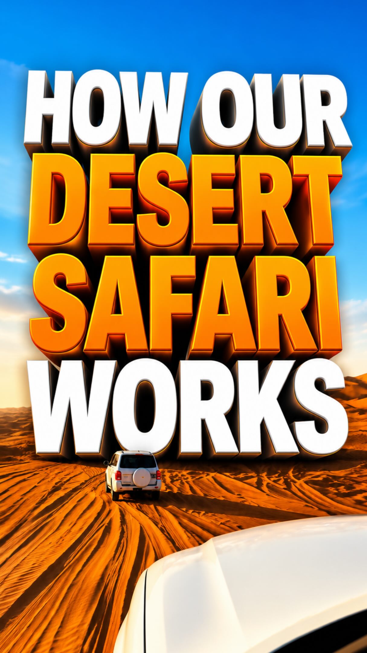 Complete Desert Safari Guide