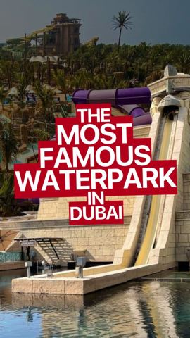 Biggest Waterpark in Dubai