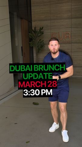 Dubai update, Saturday 28th March, 3:30pm