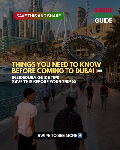 Things You Need To Know Before Coming To Dubai