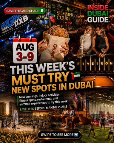 What’s On in Dubai This Week August 3–9