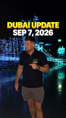 Dubai Update September 7, 2026