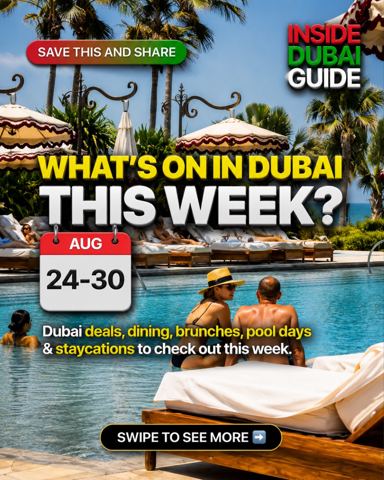 What’s actually worth doing in Dubai this week?