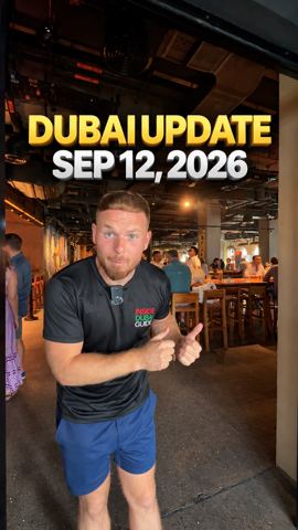 Dubai Update September 12, 2026