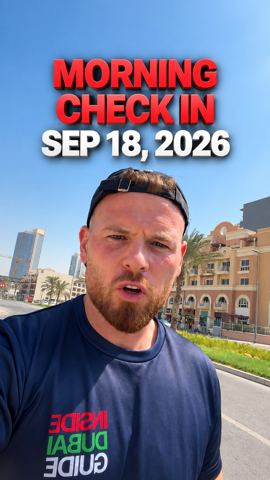 Friday morning check-in from Dubai